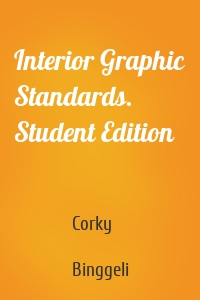 Interior Graphic Standards. Student Edition