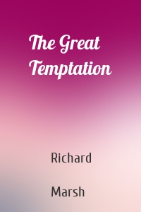 The Great Temptation