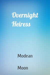 Overnight Heiress