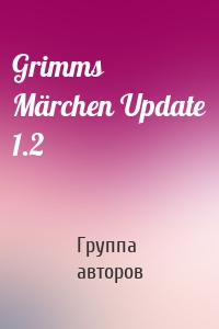 Grimms Märchen Update 1.2