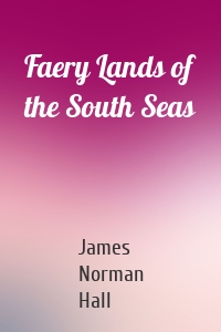 Faery Lands of the South Seas