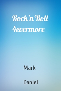 Rock'n'Roll 4evermore