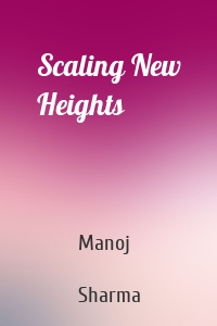 Scaling New Heights