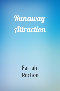 Runaway Attraction
