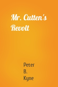 Mr. Cutten's Revolt