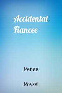 Accidental Fiancee