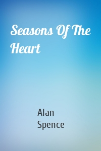 Seasons Of The Heart