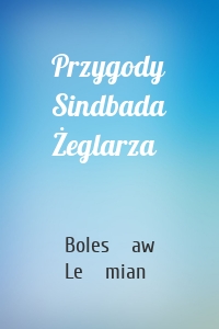 Przygody Sindbada Żeglarza