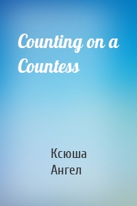 Counting on a Countess