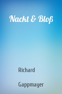 Nackt & Bloß