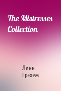 The Mistresses Collection