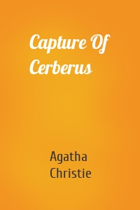 Capture Of Cerberus
