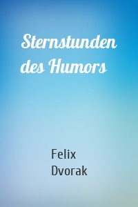 Sternstunden des Humors