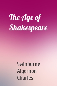 The Age of Shakespeare