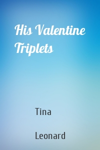 His Valentine Triplets