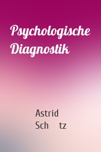 Psychologische Diagnostik