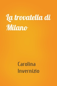 La trovatella di Milano
