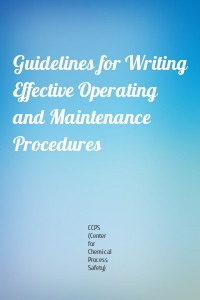 Guidelines for Writing Effective Operating and Maintenance Procedures