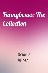 Funnybones: The Collection