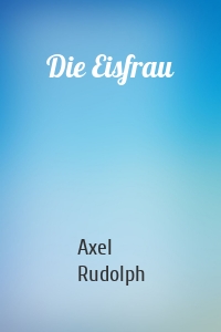 Die Eisfrau