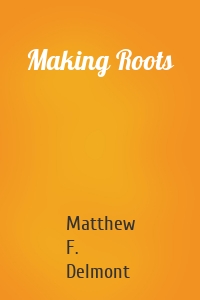 Making Roots