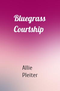 Bluegrass Courtship