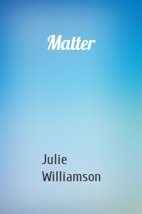 Matter