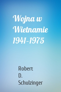 Wojna w Wietnamie 1941–1975
