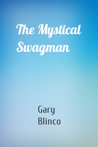 The Mystical Swagman