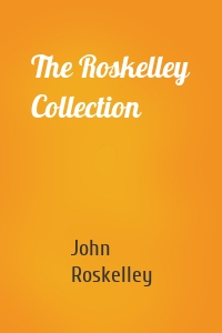 The Roskelley Collection