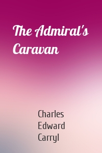 The Admiral's Caravan