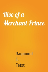 Rise of a Merchant Prince