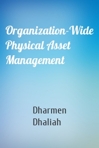 Organization-Wide Physical Asset Management