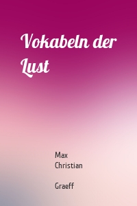 Vokabeln der Lust