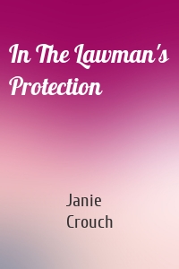 In The Lawman's Protection
