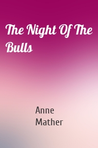 The Night Of The Bulls