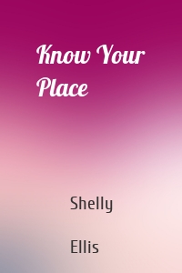 Know Your Place