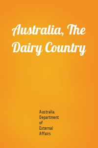 Australia, The Dairy Country