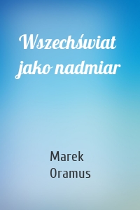 Wszechświat jako nadmiar