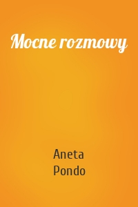Mocne rozmowy