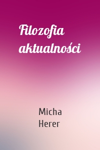 Filozofia aktualności