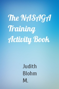 The NASAGA Training Activity Book