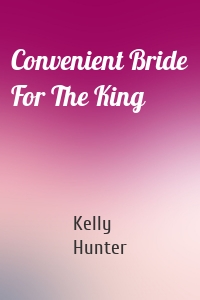 Convenient Bride For The King
