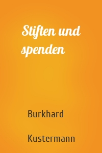 Stiften und spenden