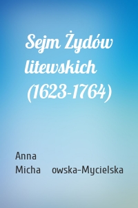 Sejm Żydów litewskich (1623-1764)