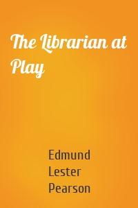 The Librarian at Play
