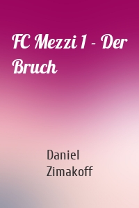 FC Mezzi 1 - Der Bruch