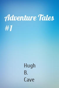 Adventure Tales #1