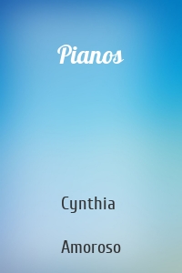 Pianos