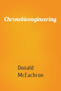 Chronobioengineering